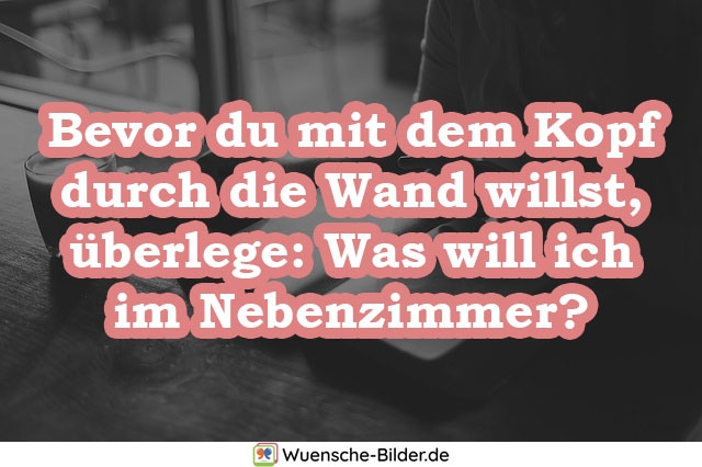 Sprüche, Weisheiten, Nonsens 28.08.2022
