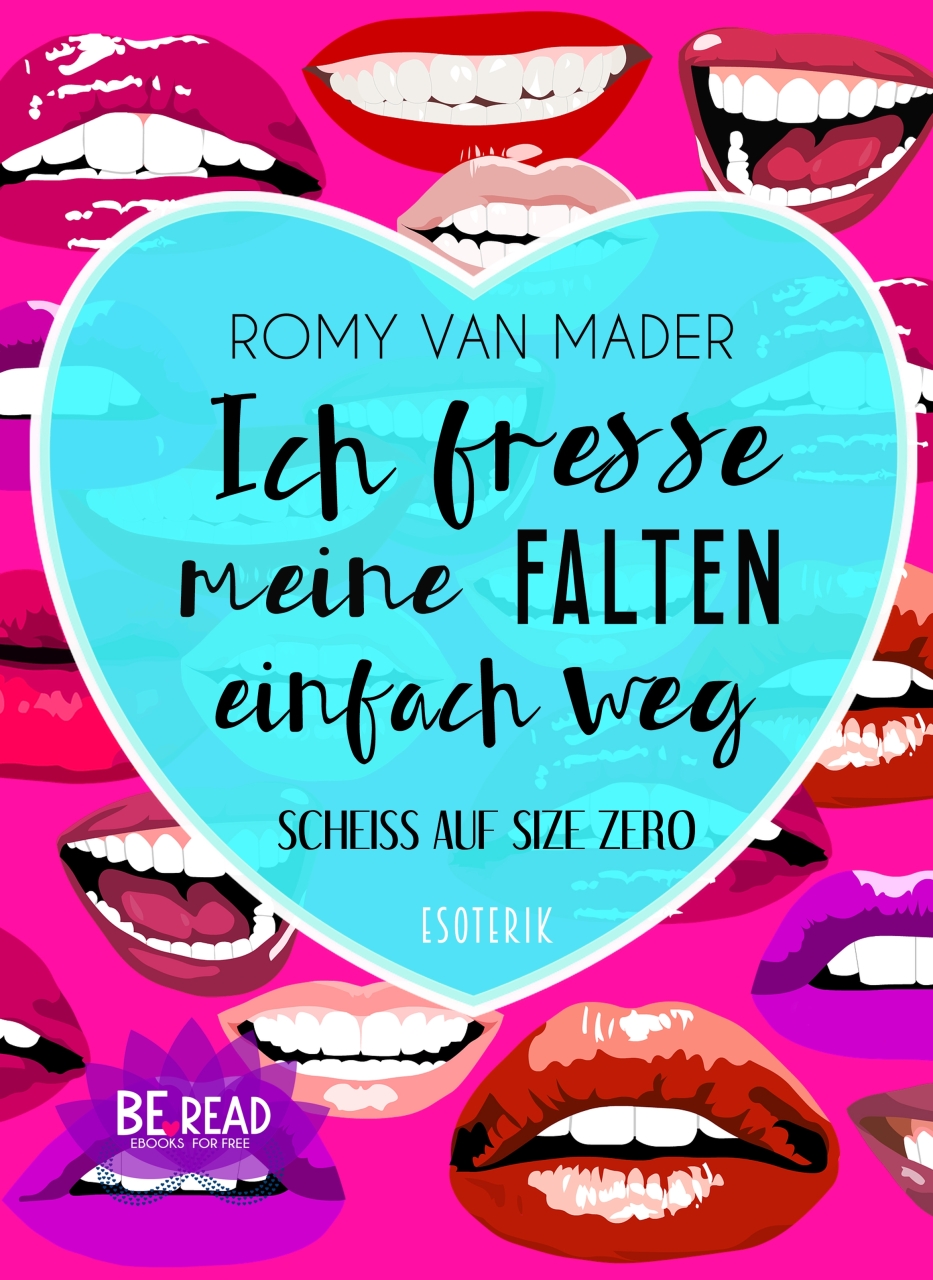 ich fresse meine falten einfach weg