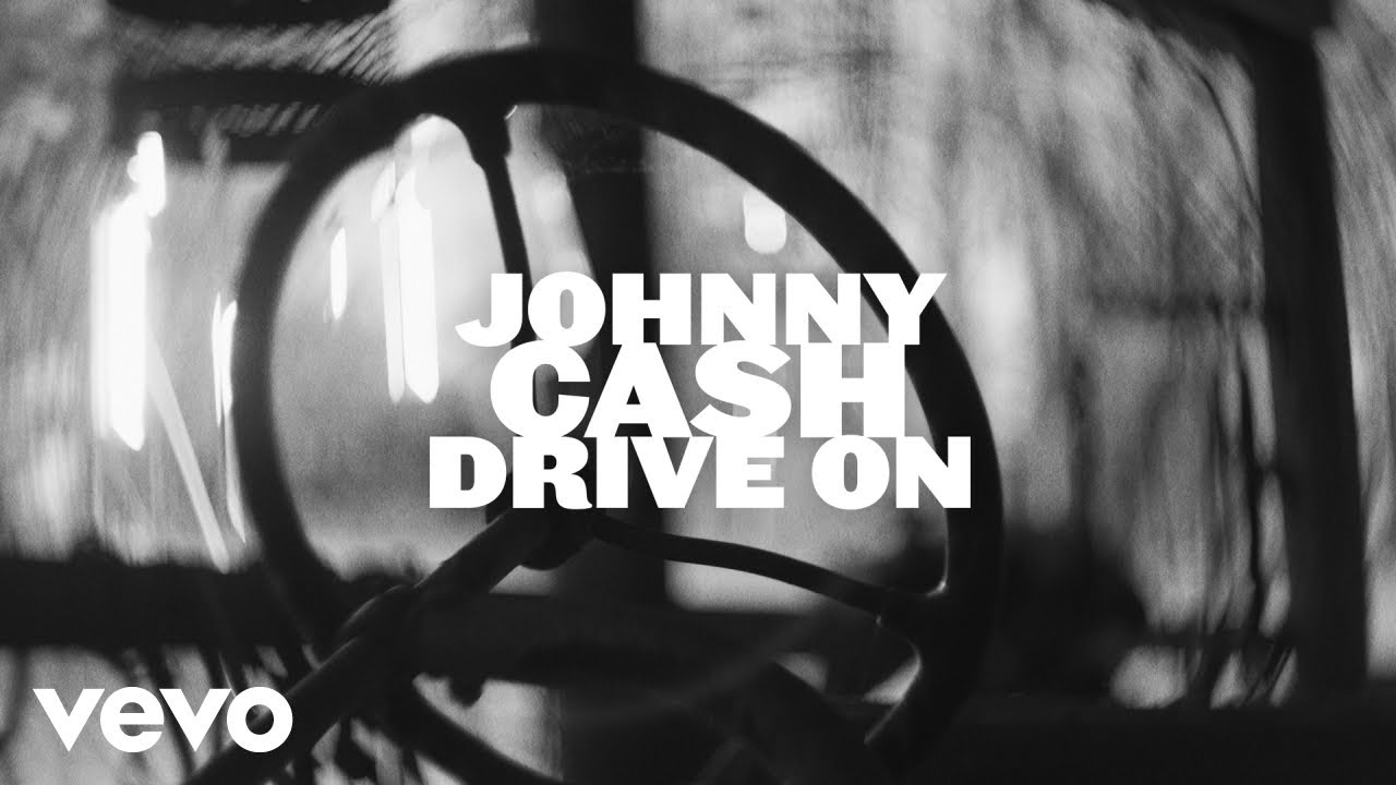 Johnny Cash - Drive On