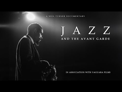 JAZZ AND THE AVANT GARDE 