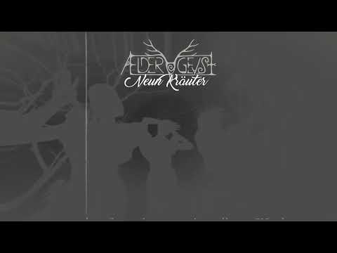 AELDERGEYST - Neun Kräuter (Official Video)