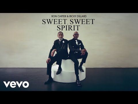 Ricky Dillard, Ron Carter - Just A Closer Walk With Thee